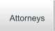 Attorneys