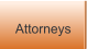 Attorneys